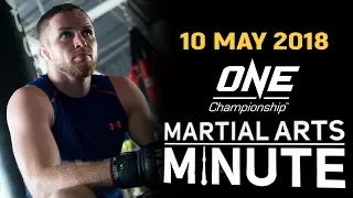 Martial Arts Minute | 10 May 2018