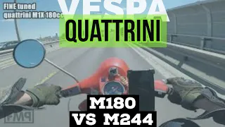 vespa QUATTRINI M244 vs 180 M1X  acceleration | REED vs ROTARY |