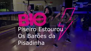 PISEIRO ESTOUROU - Barões da Pisadinha - Coreografia Oficial Biodance