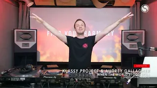 Klassy Project & Audrey Gallagher - When The World Stood Still (as played by Andrew Rayel)