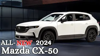 All-New Mazda CX-50 2024 - Best Small SUV