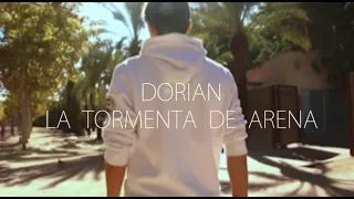 DORIAN I LA TORMENTA DE ARENA