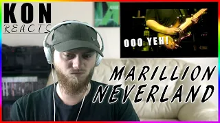 Kon Reacts: Marillion - Neverland (Reaction)