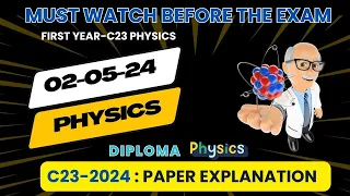 diploma PHYSICS ( 2-5-24) Exam paper explanation | how to pass physics  ,#c23 ,#C23,#c20 ,#diploma,