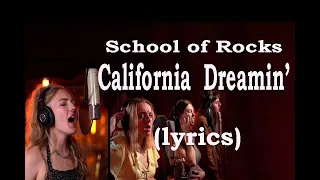 School Of Rock  'California Dreamin'  (cover/lyrics)