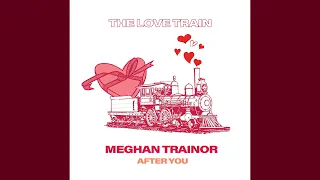 Meghan Trainor - After You [Official Audio]