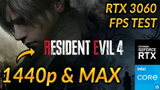 Resident Evil 4 Remake | RTX 3060 & Intel i5 | 1440p MAX Settings | FPS Performance Test/Benchmark