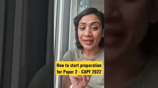 How to Start preparation  for Paper 2 - CAPF 2022 | Divya ma'am | Shaurya Aur Vivek