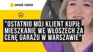 "Ostatnio mój klient kupił mieszkanie we Włoszech za 63 tys. euro, czyli cenę garażu w Warszawie"