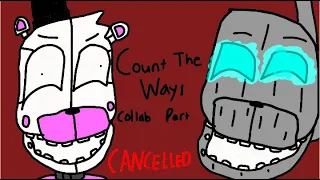 Count the Ways Collab Part (Cancelled) D: