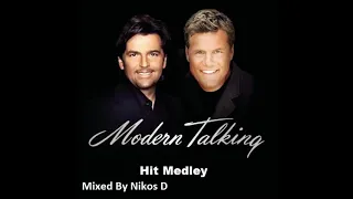 Modern Talking - Medley Mix.... By Nikos D