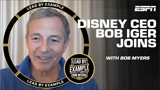 Disney CEO Bob Iger sits down with Bob Myers | Lead by Example