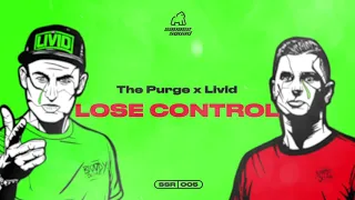 The Purge x Livid - Lose Control