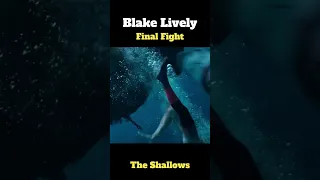 Blake Lively, Final fight in the Shallows🦈🦈#shorts