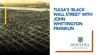 Civil Rights Day presents John Whittington Franklin on the Tulsa's 'Black Wall Street'