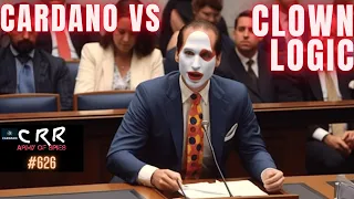 Cardano (ADA) vs. Clown Logic | Cardano Rumor Rundown #626