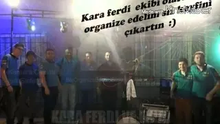 Kara Ferdi Ekibi CEPb05449571466🎹🎹🎹