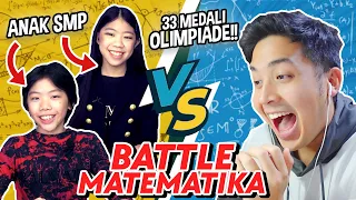 BATTLE MATEMATIKA LAWAN ANAK SMP PEMENANG 33 MEDALI OLIMPIADE! (DEVON & MISCHKA)