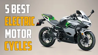 TOP 5 Best Electric Motorcycles 2024