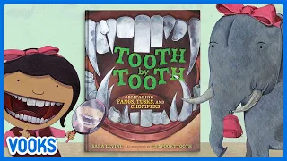 Tooth By Tooth! | Animated Read Aloud Kids Book | Vooks Narrated Storybooks