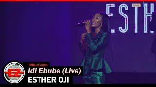 Idi Ebube - Esther Oji Live In Concert (Lagos)