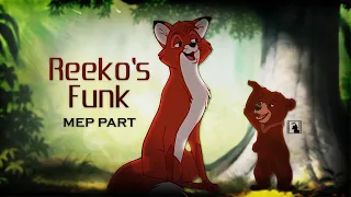 "Reeko's Funk" - Todd & Koda (MEP PART)
