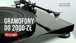 Gramofony do 2000 zł | rekomendacje Top Hi-Fi