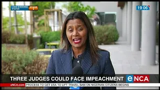 Three judges could be impeached