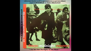 Dexys Midnight Runners - Searching For The Young Soul Rebels 1980 Demos Mix