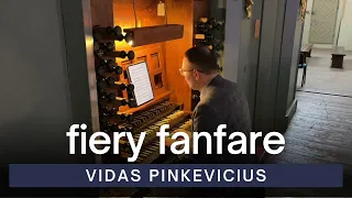 Fiery Fanfare, Op. 157 | Vidas Pinkevicius | VU St John's Church