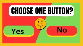 Choose One – YES or NO Challenge (40 Hardest Choices EVER!) Choose One Button! - Yes Or No Edition!