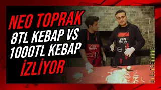 Neo Toprak -''8TL Kebap vs. 1000TL Kebap'' İZLİYOR [Orkun Işıtmak]