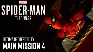 Marvel's Spider-Man: The City That Never Sleeps: Turf Wars ● Mission 4: Last Stand