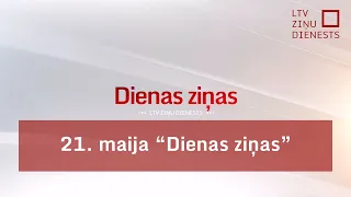 21. maija "Dienas ziņas"