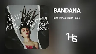 Irina Rimes feat. Killa Fonic - Bandana | 1 Hour