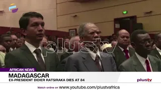 Madagascar's Ex President Didier Ratsiraka Dies At 84 | AFRICAN