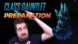 How I prepare for the Gauntlet & What to watch out for!