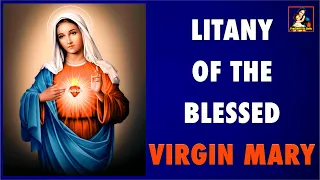 The Litany of the Blessed Virgin Mary / Llitany of Loreto