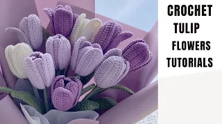 How to crochet flowers || Step by step crochet tulip tutorials