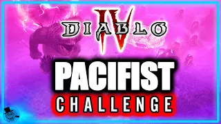 DIABLO 4 PACIFIST CHALLENGE