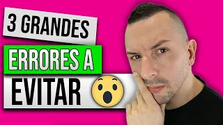 3 GRANDES Errores que Debes Evitar si Quieres Ser Emprendedor