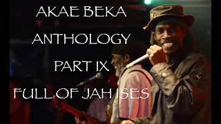 AKAE BEKA/MIDNITE ANTHOLOGY PART IX : FULL OF JAH ISES