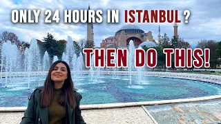 24 HOURS IN ISTANBUL | TRAVEL LIKE A PRO