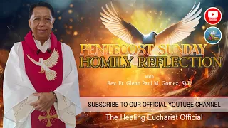 Pentecost Sunday (Homily Reflection)