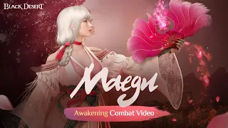 Maegu Awakening Combat Video, the living embodiment of the Fox Goddess | Black Desert