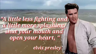 Elvis Presley's Quotes About Love are very interesting and meaningful.