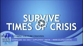 Ed Lapiz - Survive Times of Crisis  /Latest Sermon Review New Video (Official Channel 2021)