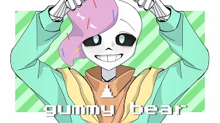 GUMMER BEAR MEME | Candy!Sans