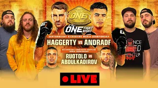 ONE Fight Night 16: Haggerty vs Andrade Watch Party (Ep. 40)