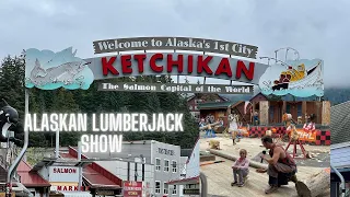 Ketchikan, Creek Street, The Great Alaskan Lumberjack Show